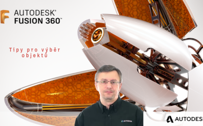 Fusion 360 – tipy na možnost výběru