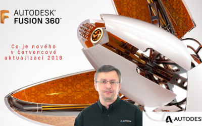 Fusion 360 – novinky v červencové aktualizaci 2018